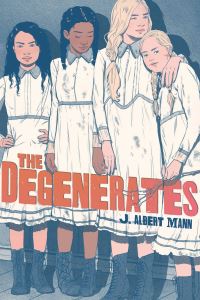 Book Cover for The Degenerates by J Albert Mann