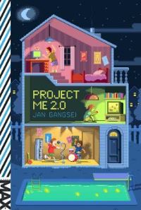 Book Cover for Project Me 2.0 by Jan Gangsei
