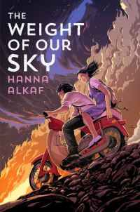Book Cover for The Weight of Our Sky by Hanna Alkaf