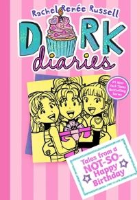 Book Cover for Tales from a Not-So-Happy Birthday by Rachel Renée Russell, Nikki Russell, Erin Russell