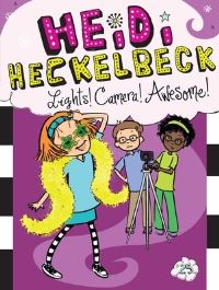 Book Cover for Heidi Heckelbeck Lights! Camera! Awesome! by Wanda Coven