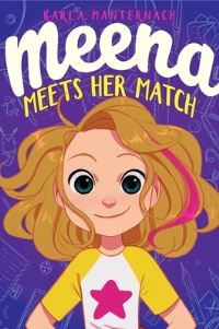 Book Cover for Meena Meets Her Match by Karla Manternach