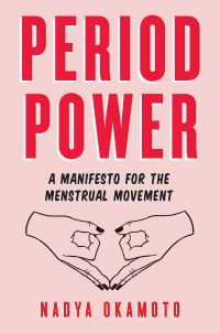Book Cover for Period Power by Nadya Okamoto