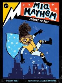 Book Cover for Mia Mayhem Learns to Fly! by Kara West