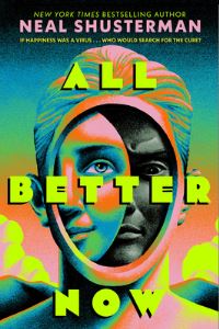 Book Cover for All Better Now by Neal Shusterman