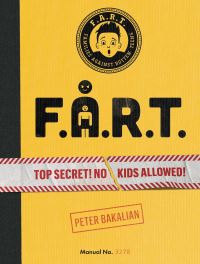 Book Cover for F.A.R.T by Peter Bakalian