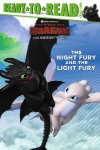 Book Cover for The Night Fury and the Light Fury by Tina Gallo, DreamWorks Animation