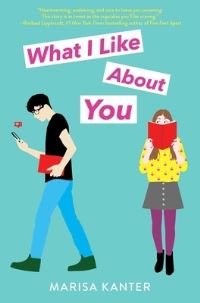 Book Cover for What I Like About You by Marisa Kanter