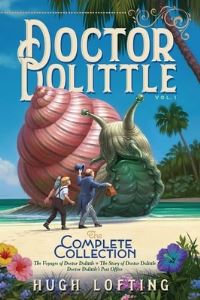 Book Cover for Doctor Dolittle the Complete Collection, Vol. 1 by Hugh Lofting