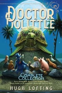 Book Cover for Doctor Dolittle the Complete Collection, Vol. 4 by Hugh Lofting