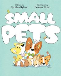 Book Cover for Small Pets by Cynthia Rylant