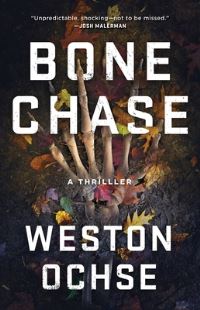 Book Cover for Bone Chase by Weston Ochse