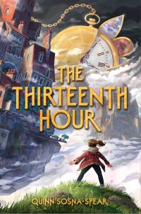 Book Cover for The Thirteenth Hour by Quinn SosnaSpear