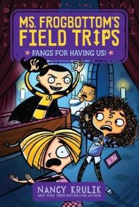 Book Cover for Fangs for Having Us! by Nancy Krulik