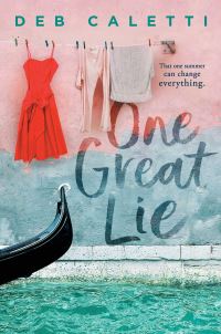Book Cover for One Great Lie by Deb Caletti