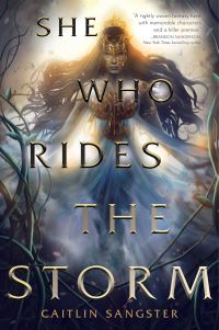 Book Cover for She Who Rides the Storm by Caitlin Sangster