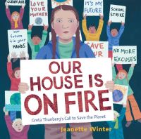 Book Cover for Our House Is on Fire by Jeanette Winter