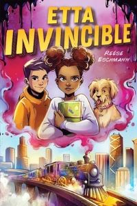 Book Cover for Etta Invincible by Reese Eschmann