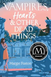 Book Cover for Vampires, Hearts & Other Dead Things by Margie Fuston