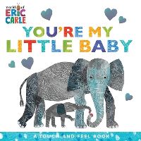 Book Cover for You're My Little Baby by Eric Carle