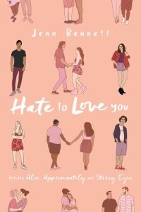 Book Cover for Hate to Love You by Jenn Bennett