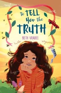 Book Cover for To Tell You the Truth by Beth Vrabel