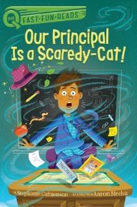 Book Cover for Our Principal Is a Scaredy-Cat! by Stephanie Calmenson