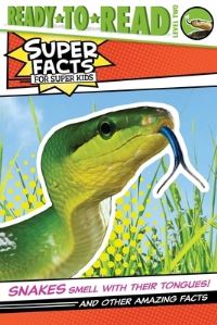 Book Cover for Snakes Smell With Their Tongues! by Thea Feldman