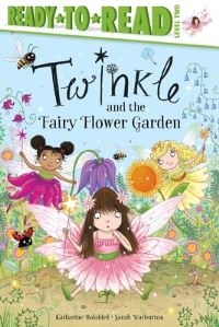Book Cover for Twinkle and the Fairy Flower Garden by Katharine Holabird