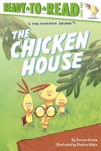Book Cover for The Chicken House by Doreen Cronin