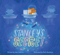 Book Cover for Stanley's Secret by John Sullivan