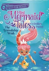 Book Cover for The Friendship Wish by Debbie Dadey