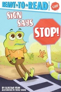 Book Cover for Sign Says Stop! by Alastair Heim