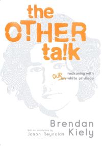 Book Cover for The Other Talk by Brendan Kiely