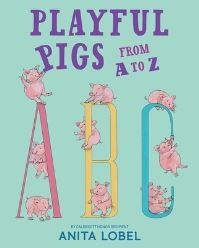 Book Cover for Playful Pigs from A to Z by Anita Lobel