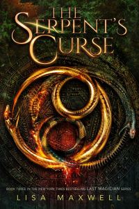 Book Cover for The Serpent's Curse by Lisa Maxwell