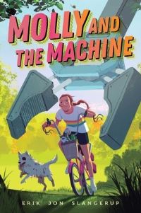 Book Cover for Molly and the Machine by Erik Jon Slangerup
