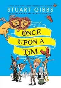 Book Cover for Once Upon a Tim by Stuart Gibbs