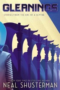 Book Cover for Gleanings by Neal Shusterman
