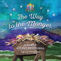 Book Cover for The Way to the Manger by Jeff Land, Abbey Land