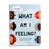 Book Cover for What Am I Feeling? by Joshua Straub, Christi Straub