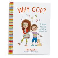 Book Cover for Why God? by Dan DeWitt