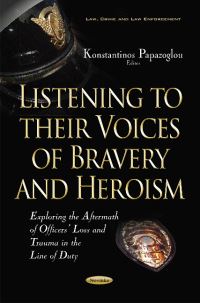 Book Cover for Listening to Their Voices of Bravery and Heroism by Konstantinos Papazoglou
