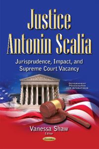 Book Cover for Justice Antonin Scalia by Vanessa Shaw