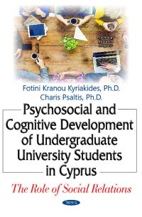 Book Cover for Psychosocial and Cognitive Development of Undergraduate University Students in Cyprus by Fotini Kranou Kyriakides, Charis Psaltis