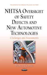 Book Cover for NHTSA Oversight of Safety Defects and New Automotive Technologies by Violet Clarke