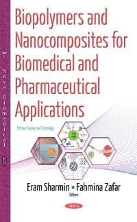 Book Cover for Biopolymers and Nanocomposites for Biomedical and Pharmaceutical Applications by Eram Sharmin, Fahmina Zafar
