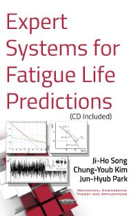 Book Cover for Expert Systems for Fatigue Life Predictions (CD Included) by Ji-Ho Song, Chung-Youb Kim, Jun-Hyub Park