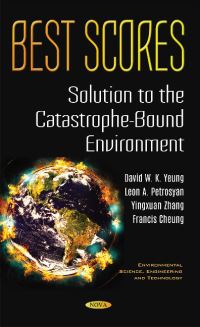 Book Cover for Best Scores Solution to the Catastrophe-Bound Environment by David W K Yeung, L A Petrosian, Yingxuan Zhang, Francis Cheung