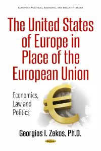 Book Cover for The United States of Europe in Place of the European Union by Georgios I Zekos